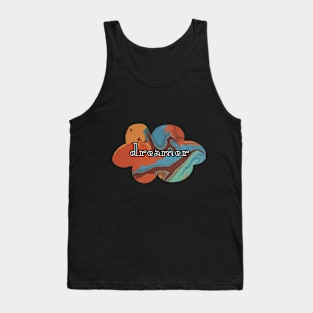 Dream big, dreamer Tank Top